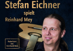 Stefan Eichner: Reinhard Mey 3.0