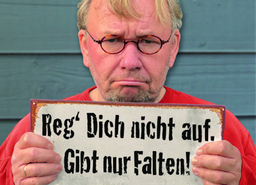 Bernd Stelter - »Reg Dich nicht auf, gibt nur Falten!"