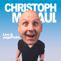 Christoph Maul - Live & ungeProbt.