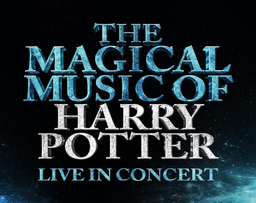 The Magical Music of Harry Potter - A Celebration of Film Music