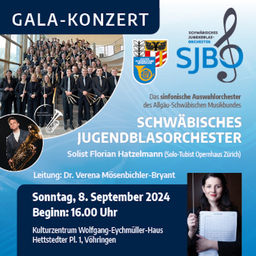 Gala-Konzert des Schwäbischen Jugendblasorchesters (SJBO)