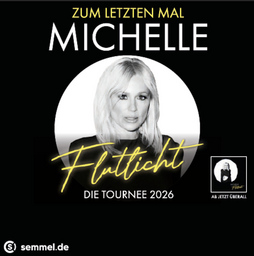 MICHELLE - Flutlicht - Die Tournee 2026