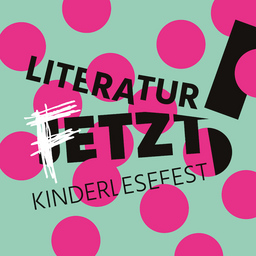 Familienticket Literatur FETZT!