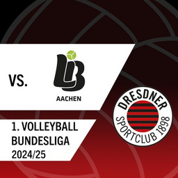 Hauptrunden-Finale: Dresdner SC - Ladies in Black Aachen