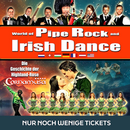 Cornamusa · Die Geschichte der Highland-Rose - World of Pipe Rock and Irish Dance