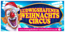 21. Ludwigshafener Weihnachtscircus - Familientag