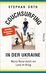 Couchsurfing in der Ukraine - Meine Reise durch ein Land im Krieg