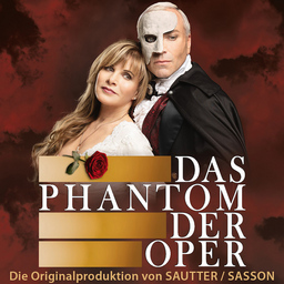 Das Phantom der Oper - DIE ORIGINALPRODUKTION VON SASSON/SAUTTER