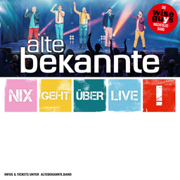 Alte Bekannte - »Mehr! Live« - Nachfolgeband der Wise Guys