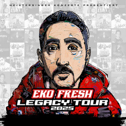 EKO FRESH - LEGACY Tour 2025