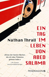 Ein Tag im Leben von Abed Salama - Nathan Thrall