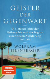 Geister der Gegenwart - Wolfram Eilenberger