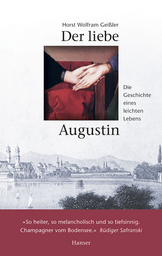 Horst Wolfram Geißler: "Der liebe Augustin", gelesen von Arnd Bitsch - Mai-Termin