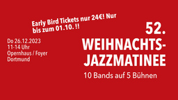 52. Weihnachts-Jazzmatinee im Opernhaus - 10 Bands auf 5 Bühnen