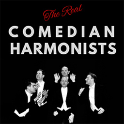 The Real Comedian Harmonists - Die goldenen 20er Jahre