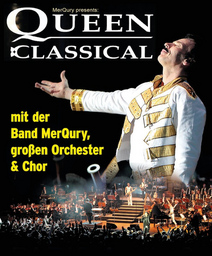 Queen Classical mit der Band - MerQury, Orchester & Chor