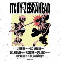 ZEBRAHEAD & ITCHY - Special Guest: TIM VANTOL