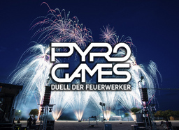 Pyro Games 2025 - Duell der Feuerwerker