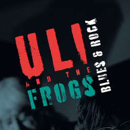 Uli and the Frogs - Blues and Rock