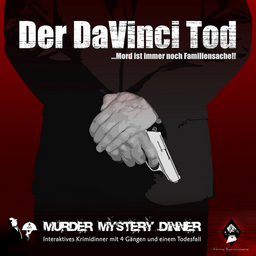 Krimi Murder Mystery Dinner  Der Da Vinci Tod - Interaktives Krimidinner mit 4 Gängen und einem Todesfall