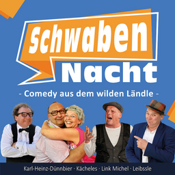 Comedy aus dem wilden Ländle! - SchwabenNacht Schluchsee