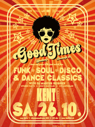 Good Times - Hamburgs neue FUNK-, SOUL-, DISCO- & DANCE CLASSICS-Party