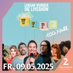 Luksan Wunder - Die Liveshow