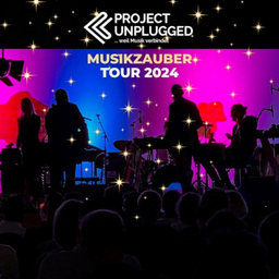 MUSIKZAUBER - TOUR 2024 - ... weil Musik verbindet