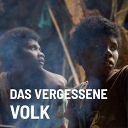 EXPEDITION ERDE: Das vergessene Volk - eine Reise zu den letzten Jägern und Sammlern