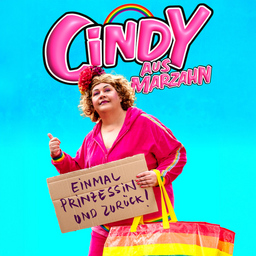 Cindy aus Marzahn - Einmal Prinzessin und zurück!