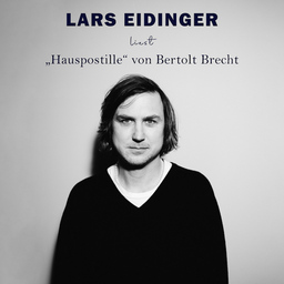 LARS EIDINGER - Hauspostille von Bertolt Brecht