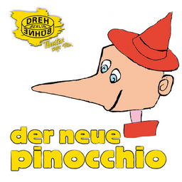 Drehbühne Berlin - DER NEUE PINOCCHIO - nach Christine Nöstlinger und Antonio Saura