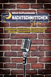 Nachtschnittchen Show - Die 4. Schüttorfer Comedy Nacht