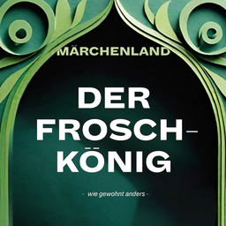 Märchenland - Der Froschkönig