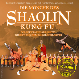 Die Mönche des Shaolin Kung Fu - direkt aus dem Shaolin Kloster