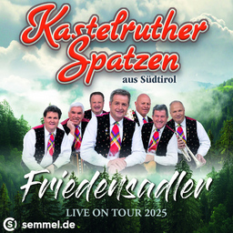 Kastelruther Spatzen - Friedensadler