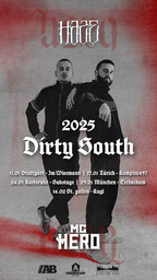 Haze & Mc Hero - Dirty South Tour