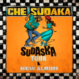 Che Sudaka - SudaSka Tour