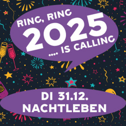 Ring, Ring... 2025 is calling! - Nachtleben - Direkt an der Konstabler Wache / Frankfurt - Innenstadt