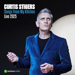 Curtis Stigers - Songs From My Kitchen Live 2025