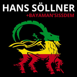 Hans Söllner & Bayaman´Sissdem