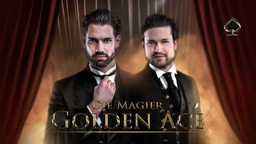 Golden Ace  Die Magier - Meister der Magie Tour 24/25