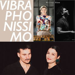 Vibraphonissimo Festival: Díaz-Wojtas Duo / Evi Filippou & Robert Lucaciu Duo