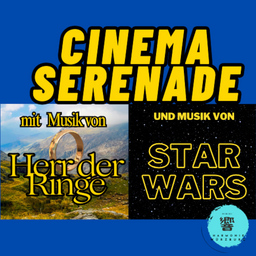 Cinema Serenade mit Musik von Star Wars und Herr der Ringe