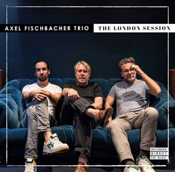 The London Session - Axel Fischbacher Trio