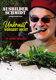 Ausbilder Schmidt - Unkraut vergeht nicht - 25 Jahre Anschiss