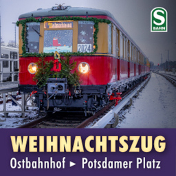 Fahrt 1 - Ostbahnhof über Ringbahn bis Potsdamer Platz