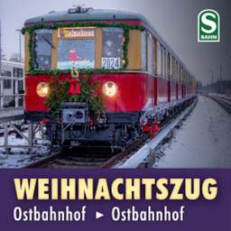 Fahrt 3 - ab Ostbahnhof über Südring und Stadtbahn