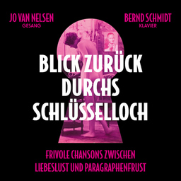 Jo van Nelsen - Blick zurück durchs Schlüsselloch