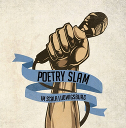 Poetry Slam Ludwigsburg - No. 12 im Scala!